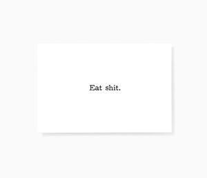 Eat Shit Offensive Honest Mini Greeting Cards Adult Note Cards by Sincerely, Not
