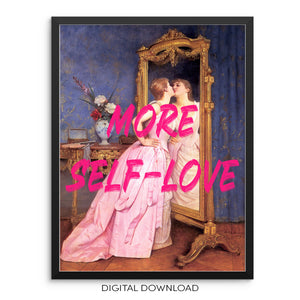 More Self Love Graffiti Altered Vintage Art Print DIGITAL DOWNLOAD Maximalist Eclectic Poster for Bathroom Bedroom Gallery Wall Decor 