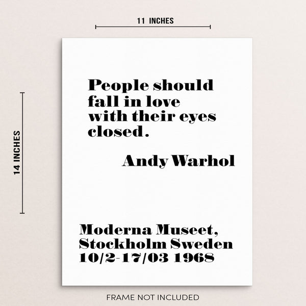 Andy Warhol Poster People Should Fall In Love With Their Eyes Closed
