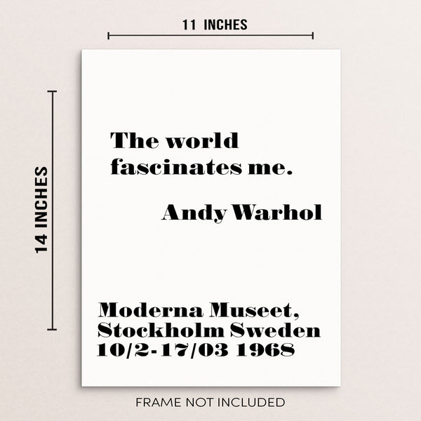Andy Warhol Poster The World Fascinates Me Minimalist Art Print