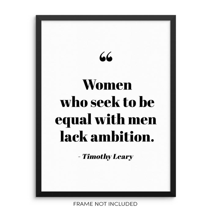 Inspirational Women Empowerment Art Print Timothy Leary Quote Poster