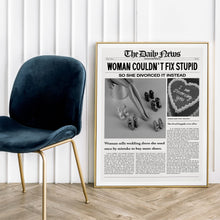 Trendy Newspaper Wall Art Print Woman Couldn't Fix Stupid |DIGITAL DOWNLOAD| Typography Poster for Bar Cart, Entryway or Living Room Decor 