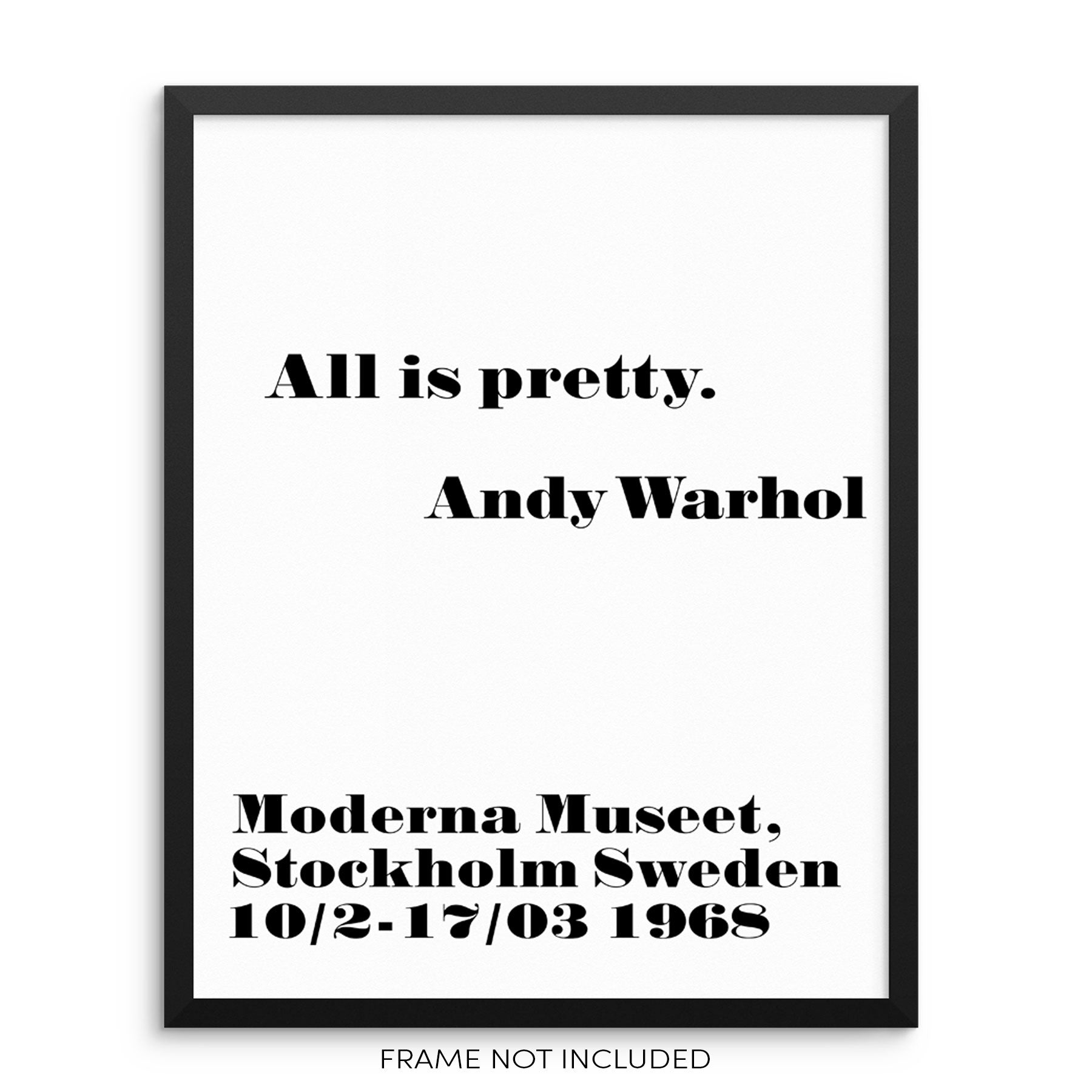 Sincerely, Not Andy Warhol Poster All Is Pretty Chic Fashion Art Print