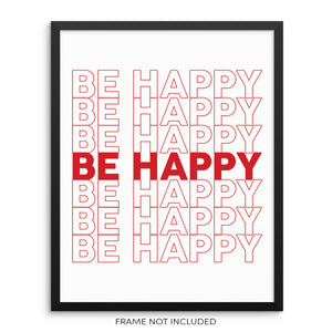 Be Happy Motivational Quote Art Print Typography Wall Poster