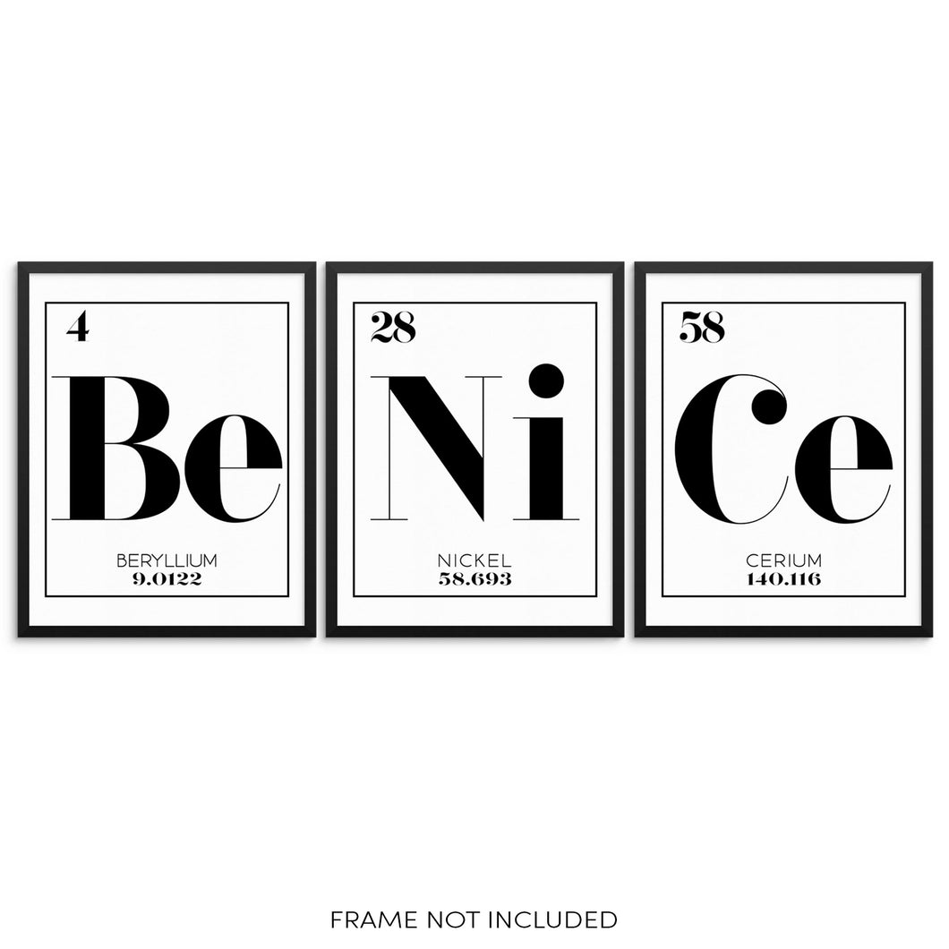BE NICE Periodic Table of Elements Words Art Prints Set
