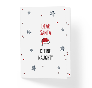 Funny Sarcastic Christmas Holiday Card Dear Santa Define Naughty by Sincerely, Not Greeting Cards, Gag Gifts and Art Prints