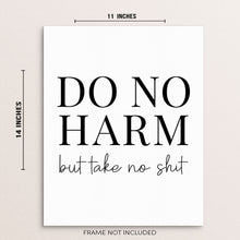Do No Harm But Take No Shit Inspirational Quote Wall Decor Art Print