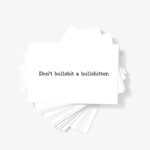 Don't Bullshit A Bullshitter Sarcastic Funny Mini Greeting Cards by Sincerely, Not