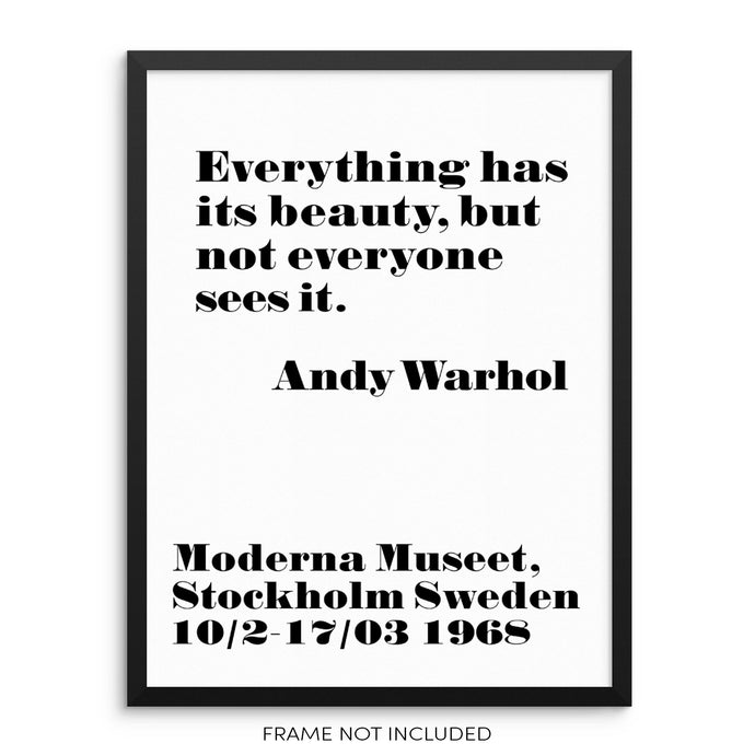 Andy Warhol Poster Everything Has Its Beauty Chic Fashion Art Print