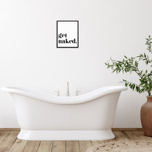 Get Naked Bathroom and Bedroom Wall Decor Art Print