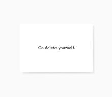 Go Delete Yourself Offensive Honest Mini Greeting Cards by Sincerely, Not