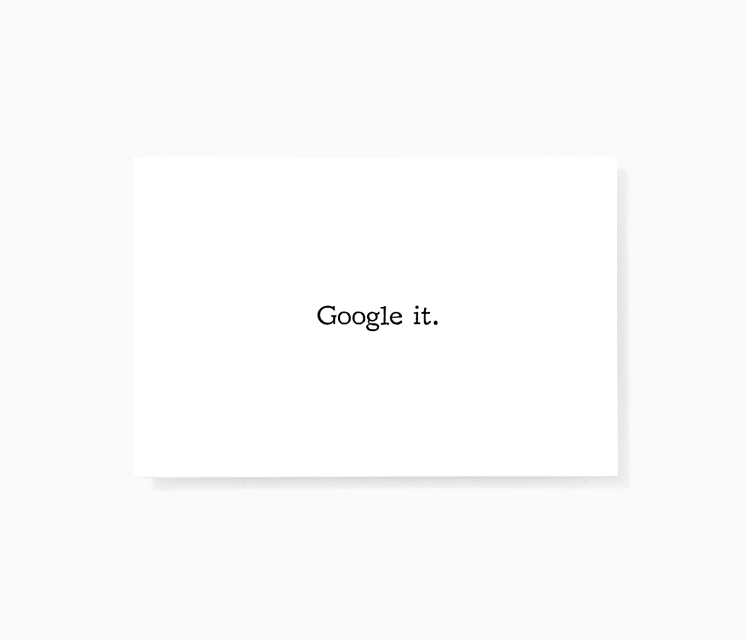 Google It Sarcastic Funny Honest Mini Greeting Cards by Sincerely, Not