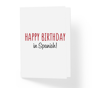 Happy Birthday in Spanish Funny Birthday Day Greeting Card by Sincerely, Not Greeting Cards and Novelty Gifts