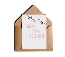 Happy Fucking Holidays Funny Offensive Holiday Greeting Card by Sincerely, Not Greeting Cards