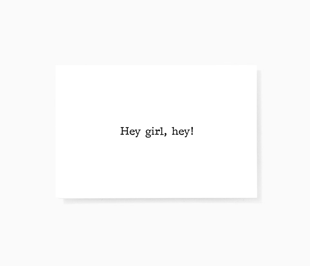Hey Girl, Hey! Motivational Mini Greeting Cards by Sincerely, Not