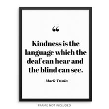 Mark Twain Quote Art Print Kindness Is The Language Poster