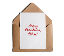 Merry Christmas Bitch Funny Holiday X-Mas Card, Funny, Witty, Offensive Holidays Greeting Card by Sincerely, Not