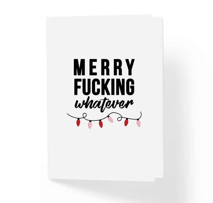 Merry Fucking Whatever Christmas Holiday Card by Sincerely, Not Greeting Cards and Novelty Gifts