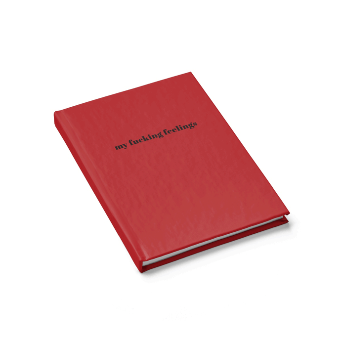 My Fucking Feelings Red Hardcover Ruled Notebook Diary by Sincerely, Not