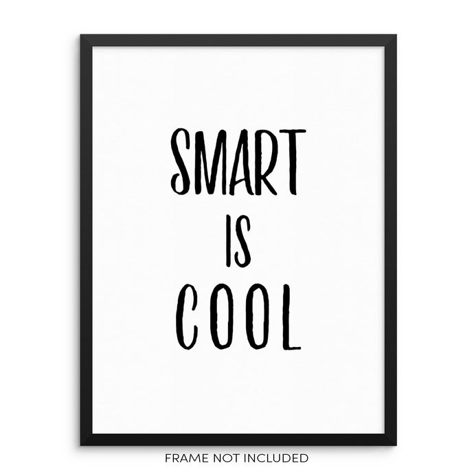 Smart Is Cool Kids Inspirational Art Print Poster