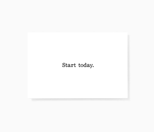 Start Today Motivational Encouragement Mini Greeting Cards by Sincerely, Not