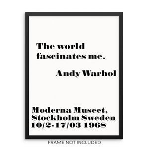 Andy Warhol Poster The World Fascinates Me Minimalist Art Print