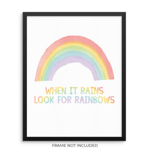 When it Rains Look for Rainbows Inspirational Art Print