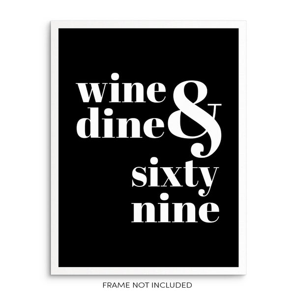 Wine Dine and Sixty Nine Kitchen Art Print Poster