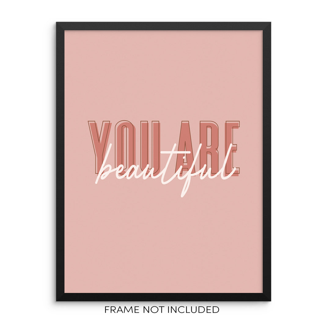 You Are Beautiful Women's Empowerment Quote Art Print