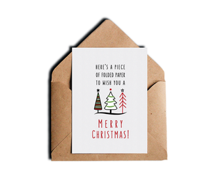 Here's A Piece of Folded Paper To Wish You A Merry Christmas Funny Sarcastic Holiday Card by Sincerely, Not