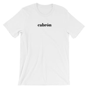 Short Sleeve Men's T-Shirt - Cabrón Cotton Slogan Tee by Sincerely, Not