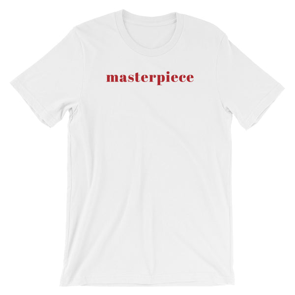 Short Sleeve Unisex T-Shirt Masterpiece Slogan Cotton Tee by Sincerely, Not
