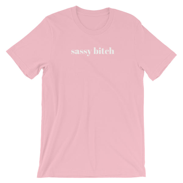Short Sleeve Unisex T-Shirt - Sassy Bitch Slogan Cotton Tee